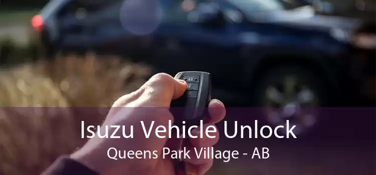 Isuzu Vehicle Unlock Queens Park Village - AB