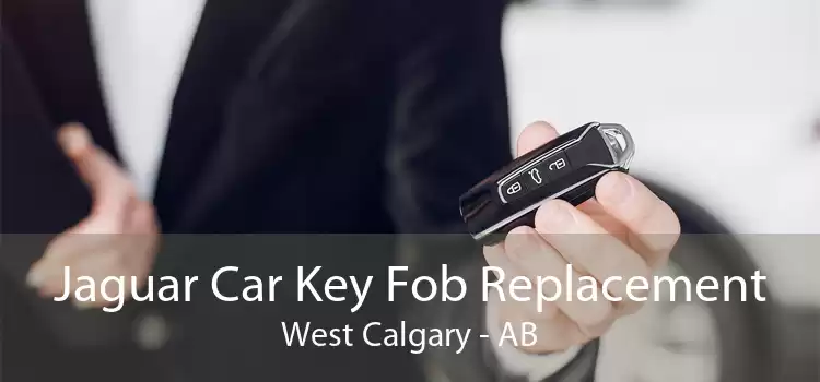 Jaguar Car Key Fob Replacement West Calgary - AB