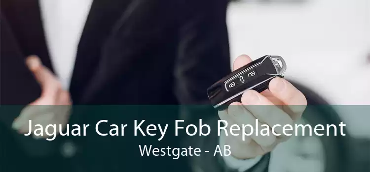 Jaguar Car Key Fob Replacement Westgate - AB