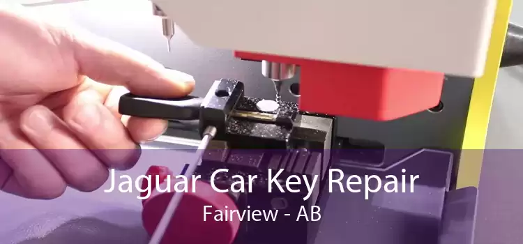 Jaguar Car Key Repair Fairview - AB