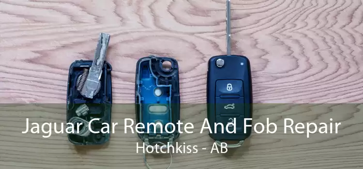 Jaguar Car Remote And Fob Repair Hotchkiss - AB