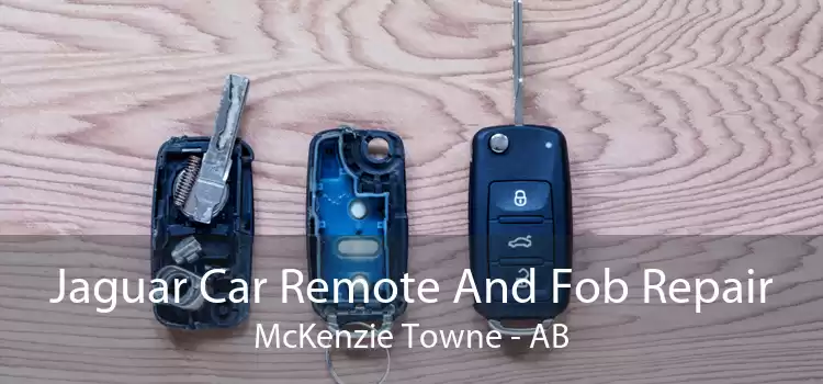 Jaguar Car Remote And Fob Repair McKenzie Towne - AB