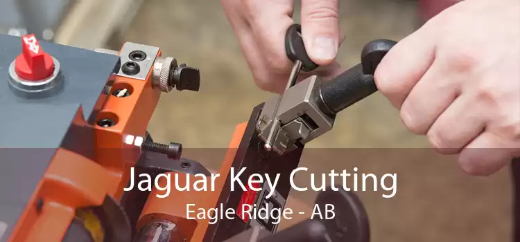 Jaguar Key Cutting Eagle Ridge - AB