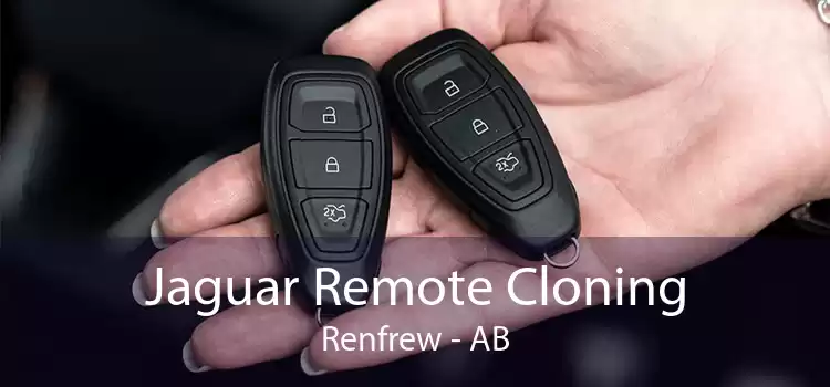 Jaguar Remote Cloning Renfrew - AB