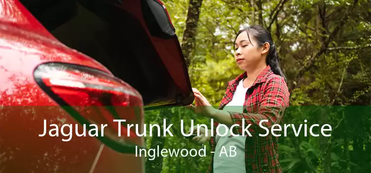 Jaguar Trunk Unlock Service Inglewood - AB