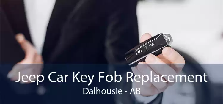 Jeep Car Key Fob Replacement Dalhousie - AB