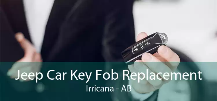 Jeep Car Key Fob Replacement Irricana - AB