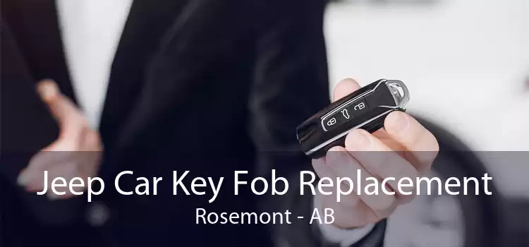 Jeep Car Key Fob Replacement Rosemont - AB