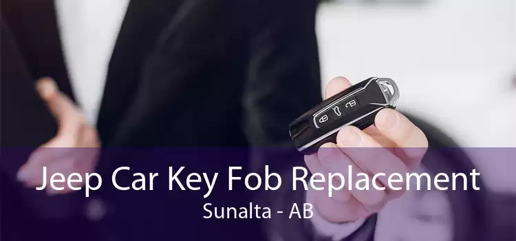 Jeep Car Key Fob Replacement Sunalta - AB