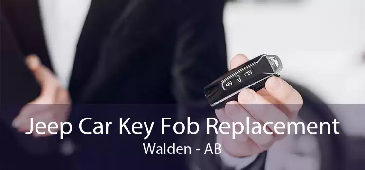 Jeep Car Key Fob Replacement Walden - AB