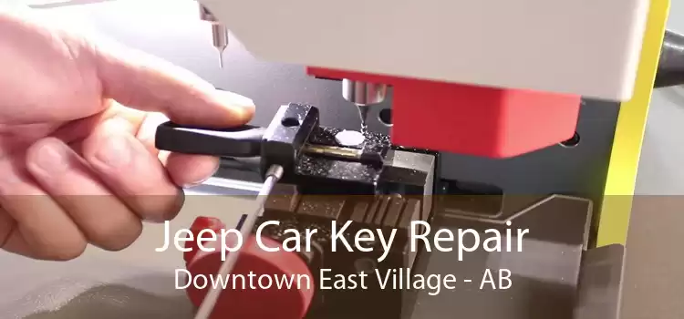 Jeep Car Key Repair Downtown East Village - AB