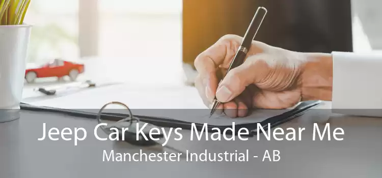 Jeep Car Keys Made Near Me Manchester Industrial - AB