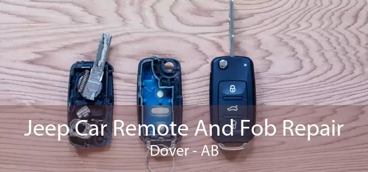 Jeep Car Remote And Fob Repair Dover - AB