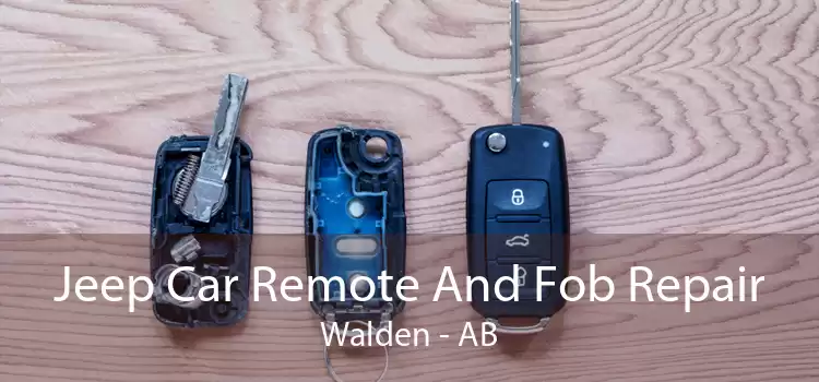 Jeep Car Remote And Fob Repair Walden - AB