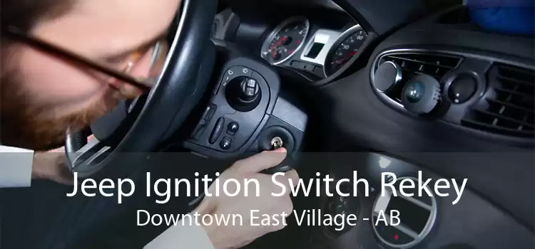 Jeep Ignition Switch Rekey Downtown East Village - AB