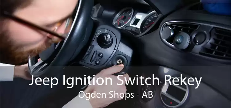 Jeep Ignition Switch Rekey Ogden Shops - AB