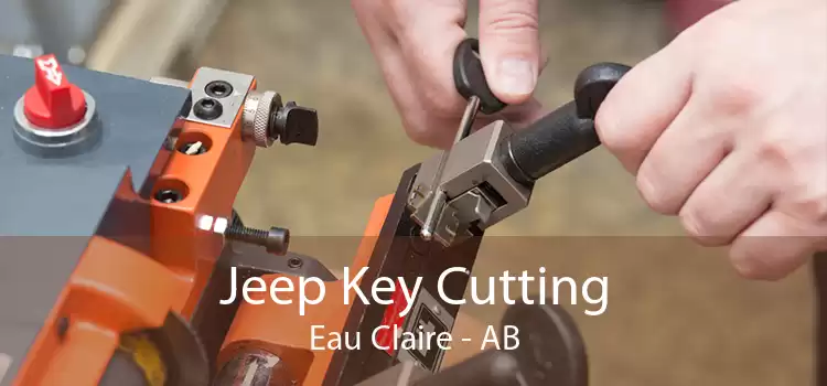 Jeep Key Cutting Eau Claire - AB