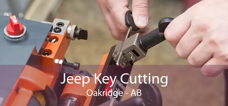 Jeep Key Cutting Oakridge - AB