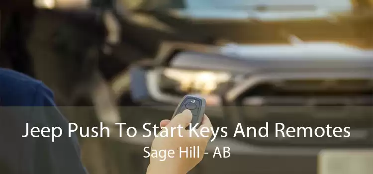 Jeep Push To Start Keys And Remotes Sage Hill - AB