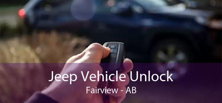 Jeep Vehicle Unlock Fairview - AB