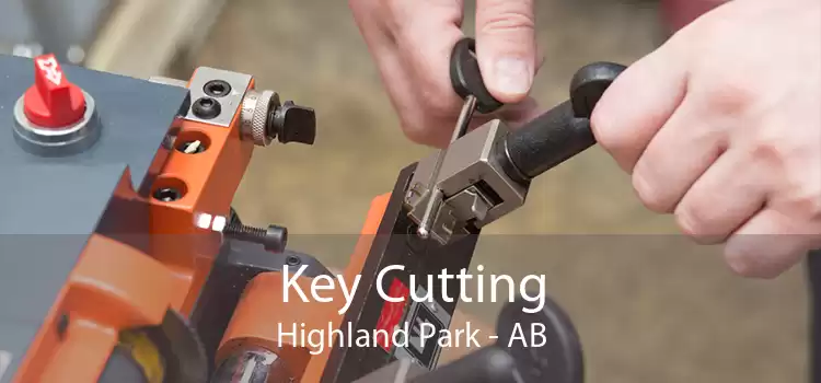 Key Cutting Highland Park - AB