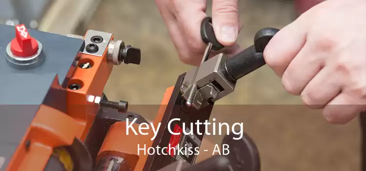 Key Cutting Hotchkiss - AB