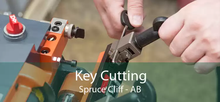 Key Cutting Spruce Cliff - AB