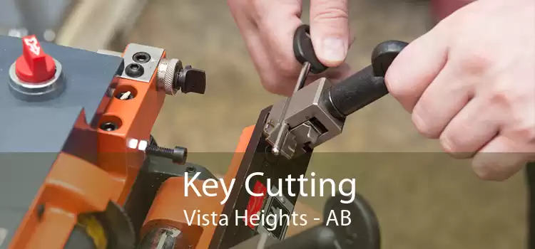 Key Cutting Vista Heights - AB