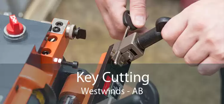 Key Cutting Westwinds - AB