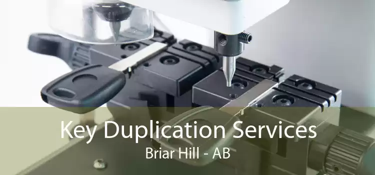 Key Duplication Services Briar Hill - AB