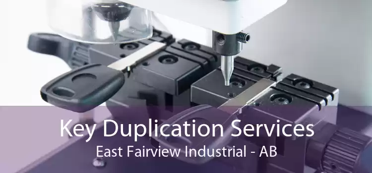 Key Duplication Services East Fairview Industrial - AB