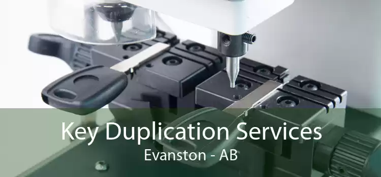 Key Duplication Services Evanston - AB