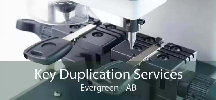 Key Duplication Services Evergreen - AB