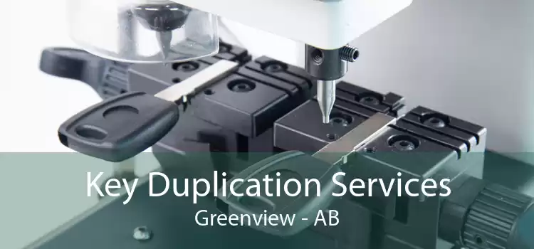 Key Duplication Services Greenview - AB