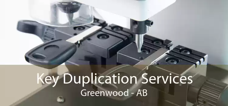 Key Duplication Services Greenwood - AB