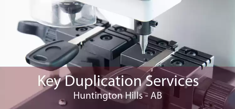 Key Duplication Services Huntington Hills - AB