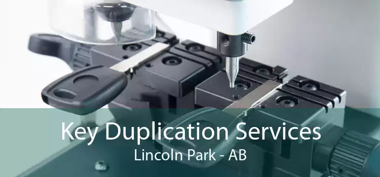 Key Duplication Services Lincoln Park - AB