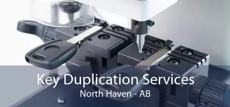 Key Duplication Services North Haven - AB