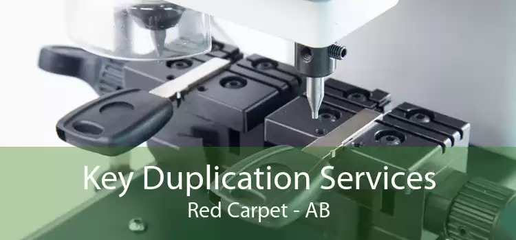 Key Duplication Services Red Carpet - AB