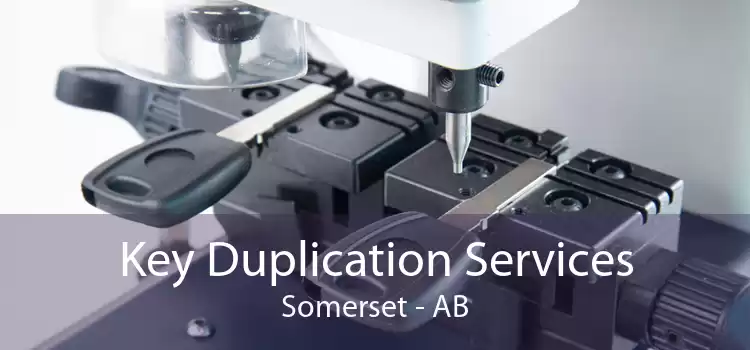 Key Duplication Services Somerset - AB