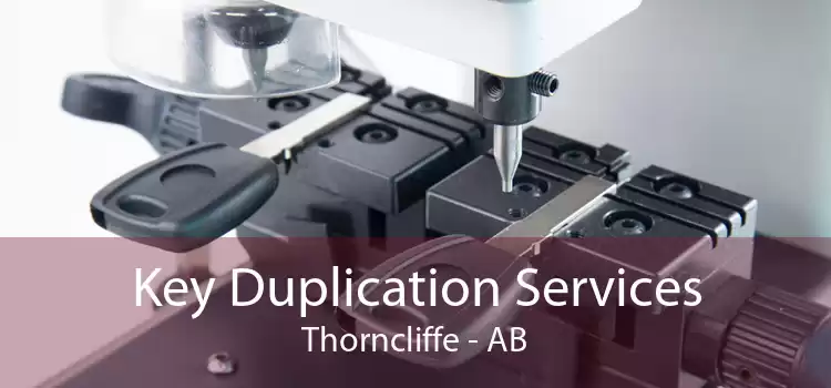 Key Duplication Services Thorncliffe - AB
