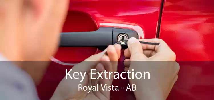 Key Extraction Royal Vista - AB