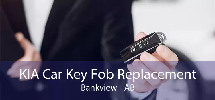 KIA Car Key Fob Replacement Bankview - AB