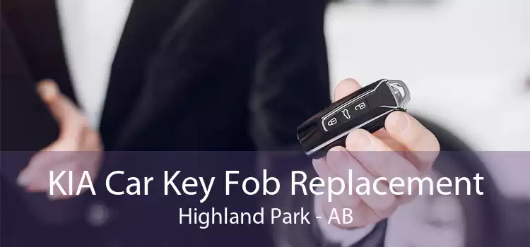 KIA Car Key Fob Replacement Highland Park - AB
