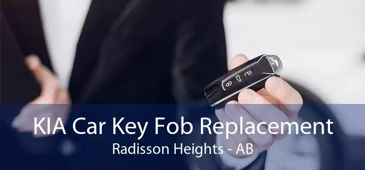 KIA Car Key Fob Replacement Radisson Heights - AB