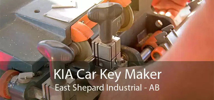 KIA Car Key Maker East Shepard Industrial - AB