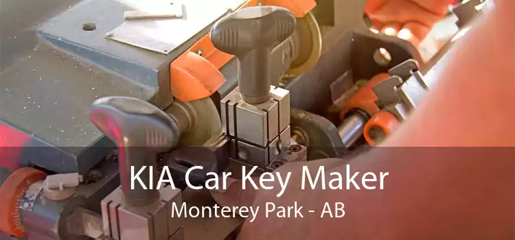 KIA Car Key Maker Monterey Park - AB