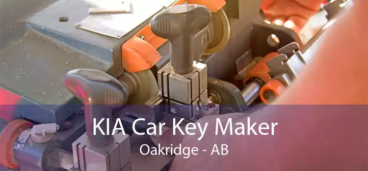 KIA Car Key Maker Oakridge - AB