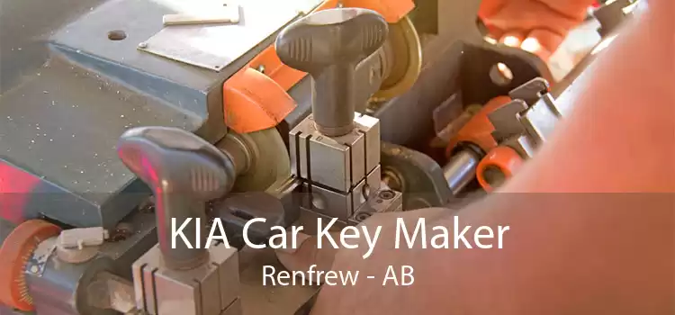 KIA Car Key Maker Renfrew - AB