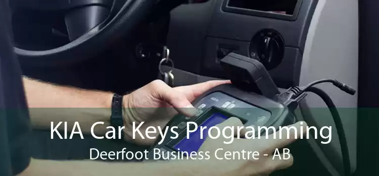 KIA Car Keys Programming Deerfoot Business Centre - AB